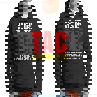 Je Suis Tac Je Cherche Tic Déguisement Tic Et Tac Duo Sweat à capuche - Cadeauxyz
