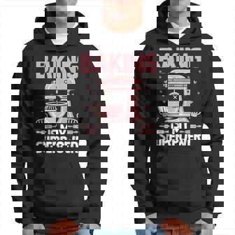 La Repostería Es Mi Superpoder Pastelero Panadero Sudadera - Regaloses