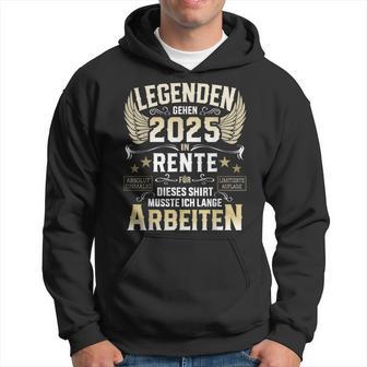 Legends Go Into Retirement 2025 Long Work For Retirees Kapuzenpullover - Geschenkecke