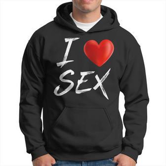 I Love Heart Sex Kapuzenpullover - Geschenkecke