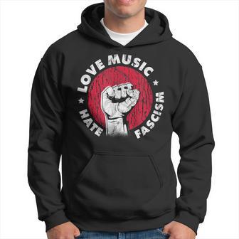 Love Music Hate Fascism Against Nazis Against Right Kapuzenpullover - Geschenkecke