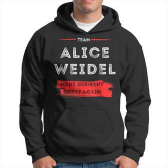 Mach Deutschland Wieder Großartig Team Alice Weidel Kapuzenpullover - Geschenkecke