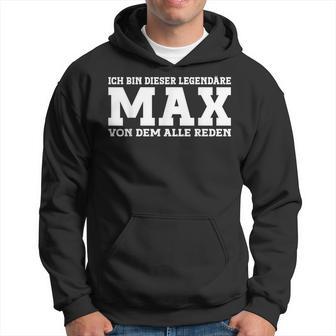 Max First Name Saying Max Kapuzenpullover - Geschenkecke