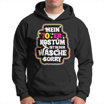 Mein 70Er Jahre Kostüm Ist In Der Wäsche S Kapuzenpullover - Geschenkecke