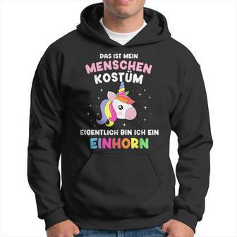Mein Menschen Bin Einhorn For Carnival Kapuzenpullover - Geschenkecke