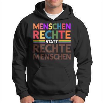 Menschenrechte Statt Rechte Menschen Regenbogen Spruch Kapuzenpullover - Geschenkecke