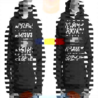 Mi Papá Es Rumano Nada Me Asusta Sudadera - Regaloses