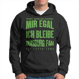 Mir Egal Ich Bleibe Duisburg Fan Football Fan Kapuzenpullover - Geschenkecke