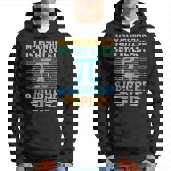 My Password Is The Last 8 Digits Of Pi Pi Day Sudadera - Regaloses