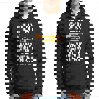 I Play Heavy Metal Trompeta Sudadera - Regaloses