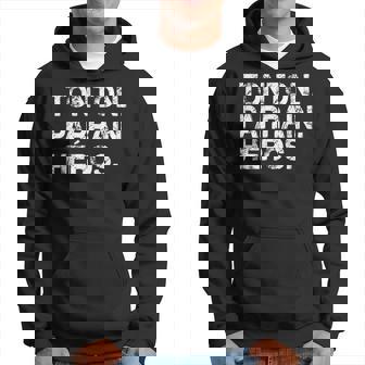 Pour Frère Ou Oncle Drole Tonton Parrain Héros Sweat à capuche - Cadeauxyz