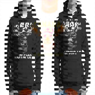 Proud Moose Patriotic Canada Is Not For Sale Sudadera - Regaloses