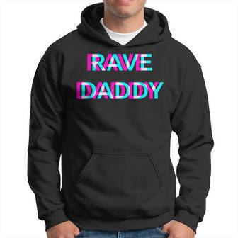 Rave Daddy Techno Edm Music Festival Father Dad Raver Kapuzenpullover - Geschenkecke