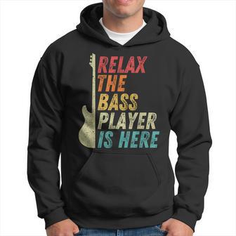 Relax The Bass Player Is Here Bass Guitar Bassist Kapuzenpullover - Geschenkecke