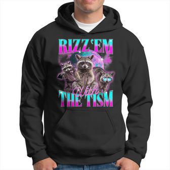 Rizz Em With The Tism Retrointage Raccoon Meme Kapuzenpullover - Geschenkecke