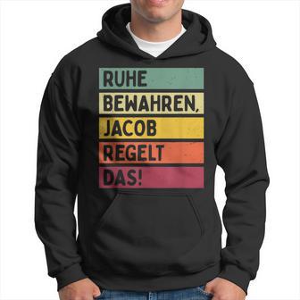 Ruhe Bewahren Jacob Regelt Das Spruch In Retro Colours Kapuzenpullover - Geschenkecke