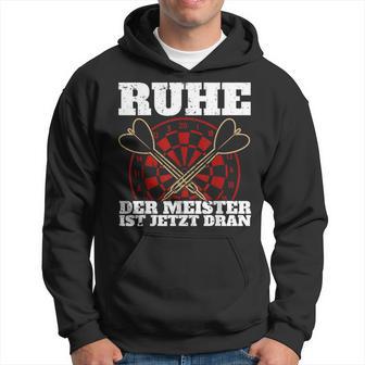 With Ruhe Der Meister Ist Dran Dart Player Kapuzenpullover - Geschenkecke