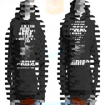 Sardinas De Pesca I Don't Need Therapy Sardine Lover Sudadera - Regaloses