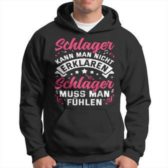 Schlager Kann Man Nicht Erklärlichen Sch S Kapuzenpullover - Geschenkecke