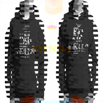 Sienna Keep Calm Nombre Personalizado Divertido Apodo Humor Sudadera - Regaloses