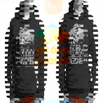 Ski Dad Like A Normal Dad Only Way Cool Sudadera - Regaloses
