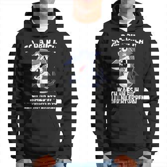 So Da Bin Ich Hai Lustiger Ironischer Haifisch Spruch Kapuzenpullover - Geschenkecke
