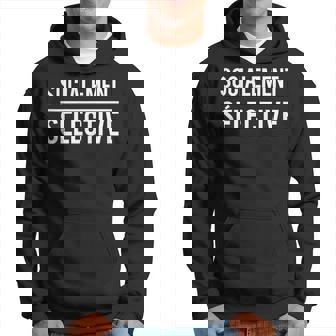Socialement Sélective J'aime Pas Les Gens Asociale Sweat à capuche - Cadeauxyz