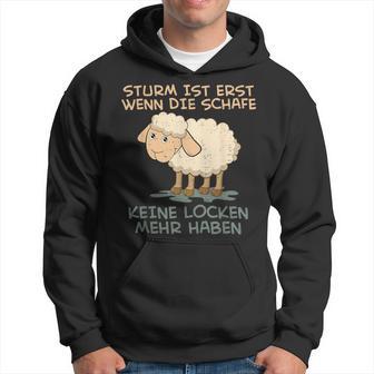 Storm Ist Erst Wenn Die Sheep Keine Locken Mehr Haben Sheep Kapuzenpullover - Geschenkecke