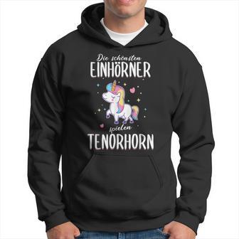 Tenor Horn Tenor Hornist Unicorn Slogan Idea Kapuzenpullover - Geschenkecke