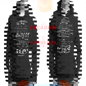 Un Super Façadier Neieillit Pas Cadeau Façadier Sweat à capuche - Cadeauxyz