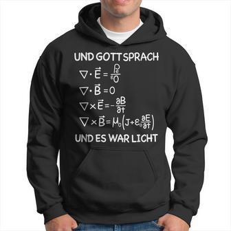 Und Gott Sprach Und Es War Licht Maxwell Equations Physics Kapuzenpullover - Geschenkecke