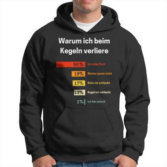 Warum Ich Beim Kegelnerloere Kegelnerlo Kapuzenpullover - Geschenkecke