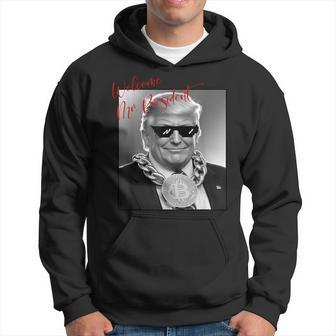 Welcome Mr President Gansta Thug Donald Trump Bitcoin Meme Sudadera - Regaloses