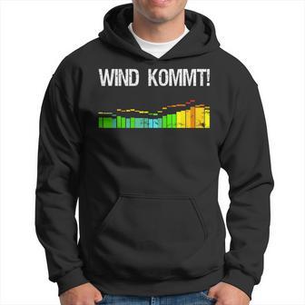 Wind Comes Kiter Surfer Saying Kitesurfer Windsurf Kapuzenpullover - Geschenkecke