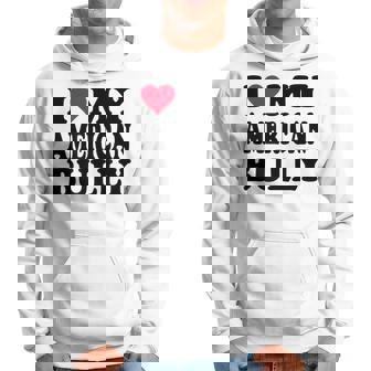 Me Amo A Mi American Bully Sudadera - Regaloses