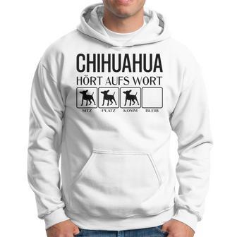 Chihuahua Hört Auf Wort Chihuahua Gray Kapuzenpullover - Geschenkecke