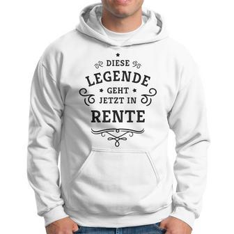 Dese Legende Geht Jetzt In Rente This Legend Goes Now In Kapuzenpullover - Geschenkecke