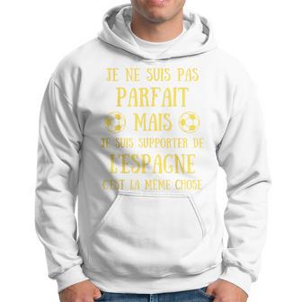 Espagne Foot Homme Humour Idée Cadeau Supporter Drôles Sweat à capuche - Cadeauxyz