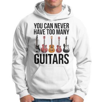 Never Too Many Guitars Guitar Kapuzenpullover - Geschenkecke