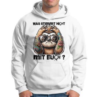 Ich Hasse Menschen Was Stimmt Denn Mit Dir Nicht Kapuzenpullover - Geschenkecke