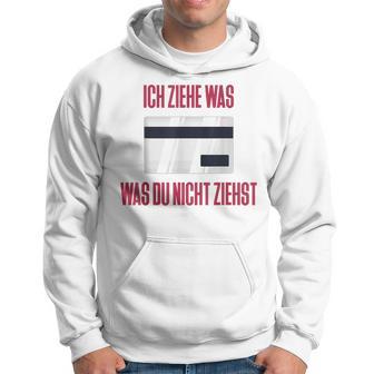 Ich Ziehe Was Du Nicht Ziehst Slogan Tekk Hardtekk Raven Kapuzenpullover - Geschenkecke