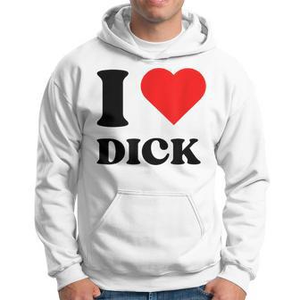 I Love Dick I Heart Dick Y2k Aesthetic Red Heart Sweat à capuche - Cadeauxyz
