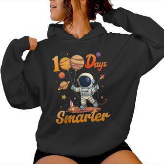 100 Days Smarter 100Th Day Of School For Boys Girl Astronaut Women Hoodie - Thegiftio UK