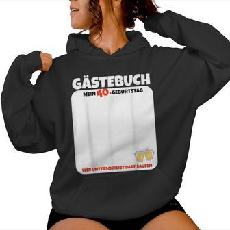 40 Geburtstag Männer Frauen Party Gästebuch Lustigierzig Kapuzenpullover für Damen - Geschenkecke