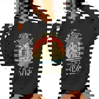 40Th Husband Birthday My Husband Is 40 And Still Hot Women Women Hoodie - Seseable