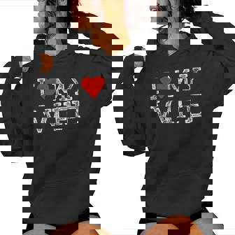 Aniversario De Matrimonio Hombres Outfit I Heart My Wife Sudadera con capucha para mujer - Regaloses