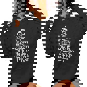 Never Better Cool Skeleton Gothic Aesthetic Goth Es Hombres Sudadera con capucha para mujer - Regaloses