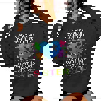 A Big Piece Of My Heart Has Autism And She's My Sister Women Hoodie | Mazezy