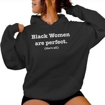 Black Are Perfect That's All Women Hoodie - Thegiftio UK
