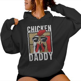 Chicken Daddy A Fun For Every Cockerel In The Basket S Kapuzenpullover für Damen - Geschenkecke